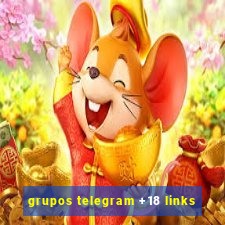 grupos telegram +18 links